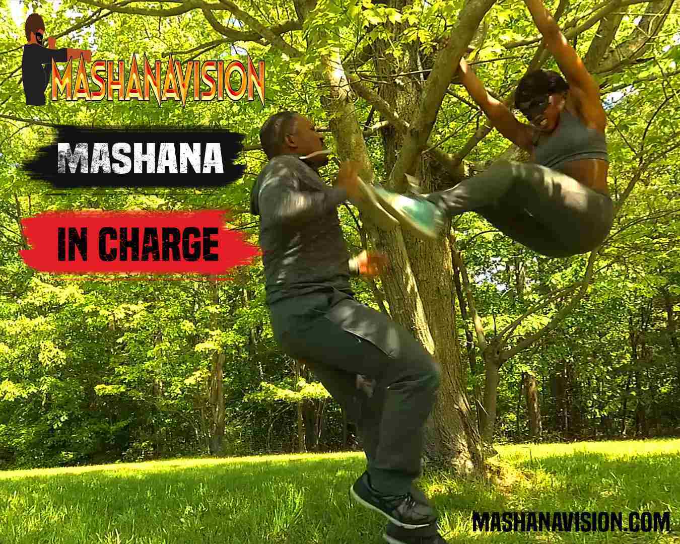 #5: Mashana In Charge